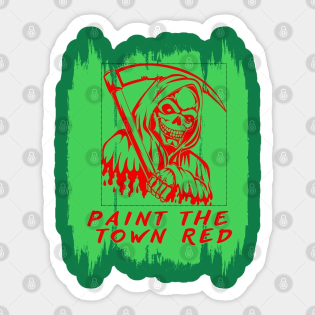 paint the town red Sticker by yzbn_king